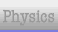 Physics